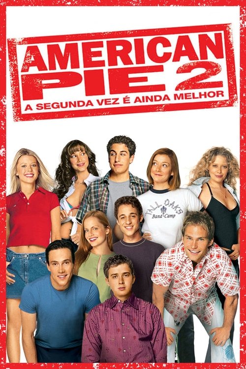 Assistir American Pie 2: A Segunda Vez é Ainda Melhor