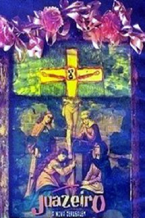 Assistir Juazeiro - A Nova Jerusalém