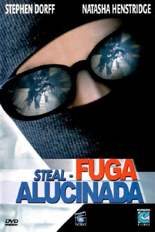 Assistir Steal - Fuga Alucinada