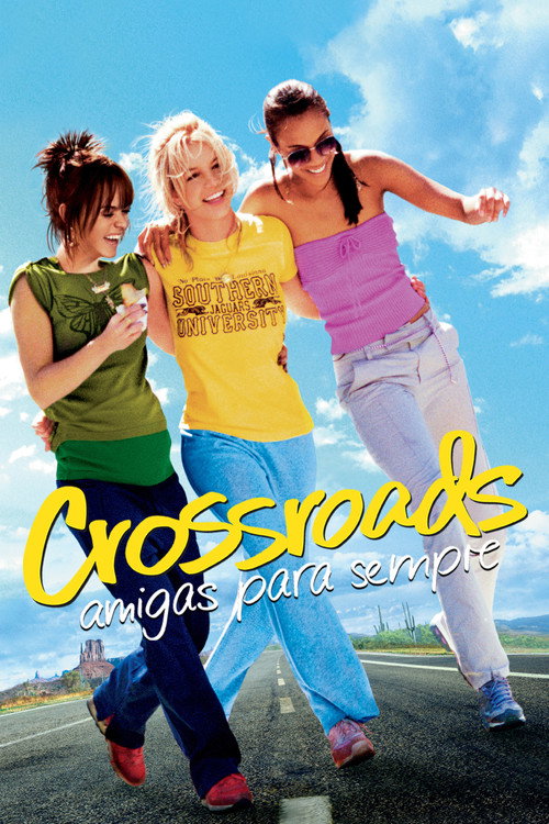 Assistir Crossroads: Amigas Para Sempre