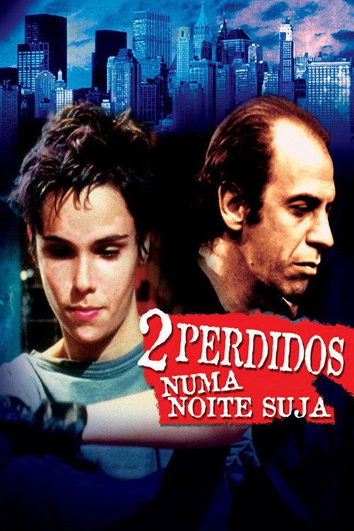 Assistir 2 Perdidos numa Noite Suja