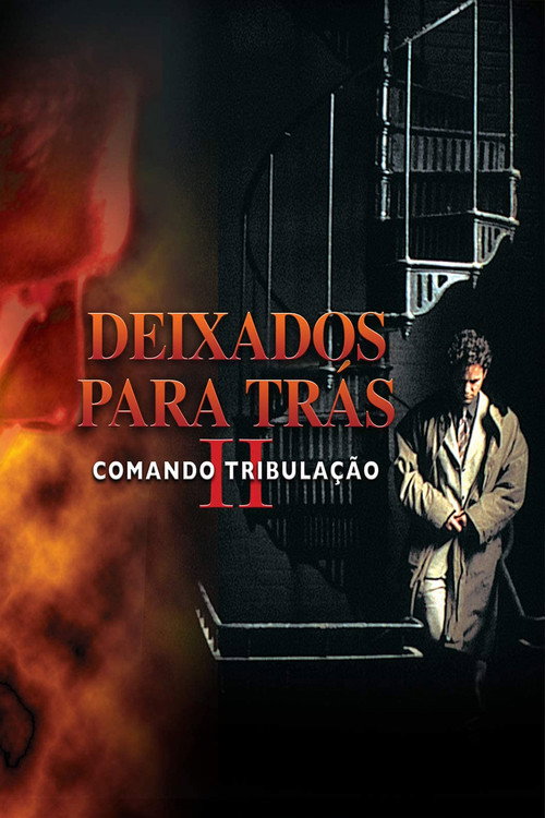 Assistir Deixados para Trás 2: Comando Tribulação