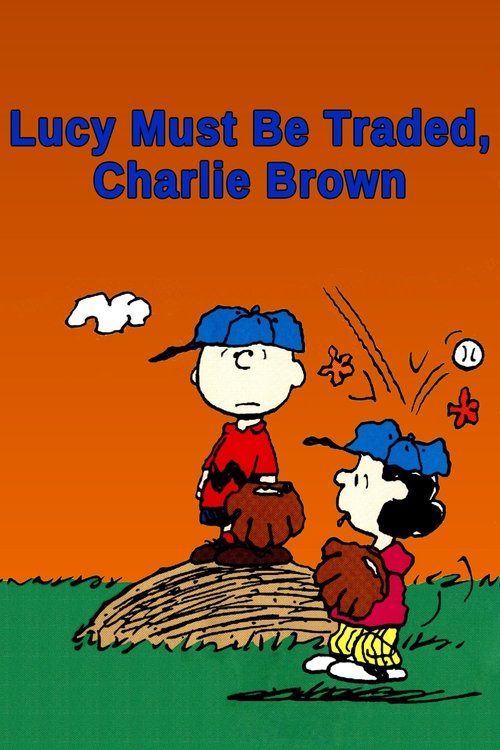 Assistir Lucy Must Be Traded, Charlie Brown