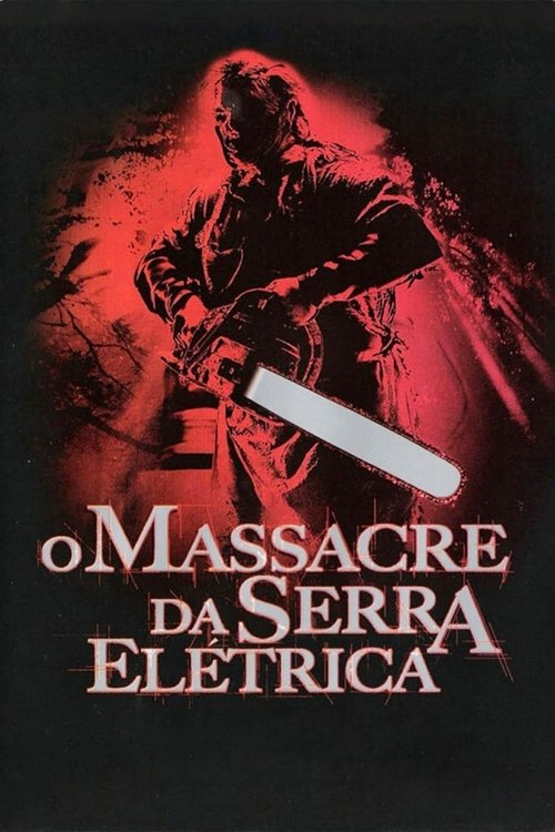 Assistir O Massacre da Serra Elétrica