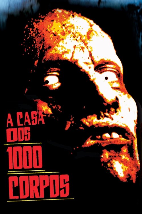 Assistir A Casa dos 1000 Corpos