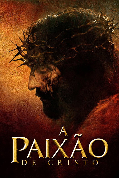 Assistir A Paixão de Cristo