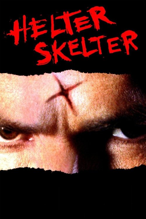 Assistir Helter Skelter