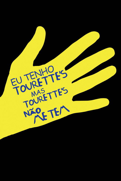 Assistir Eu Tenho Tourette, Mas Tourette Não Me Tem