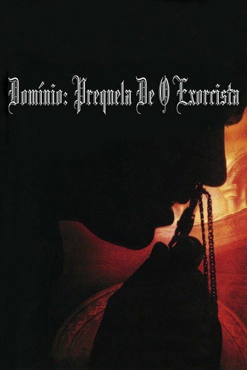 Assistir Domínio: Prequela do Exorcista