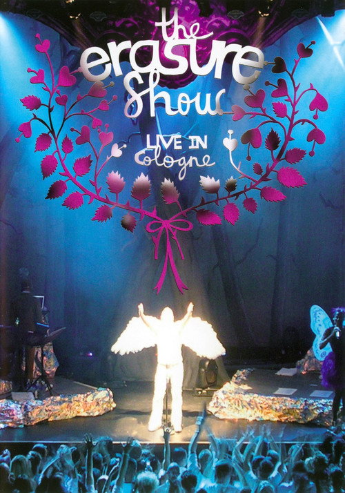 Assistir Erasure: The Erasure Show - Live in Cologne