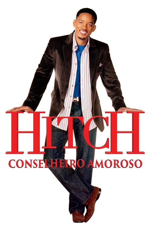 Assistir Hitch: Conselheiro Amoroso
