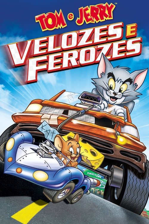 Assistir Tom e Jerry: Velozes e Ferozes