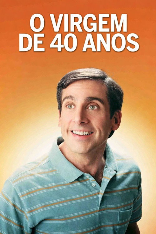 Assistir O Virgem de 40 Anos
