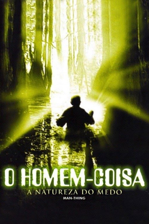 Assistir O Homem-Coisa: A Natureza do Medo