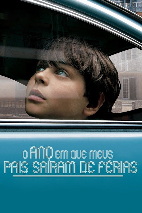Assistir O Ano em que Meus Pais Saíram de Férias