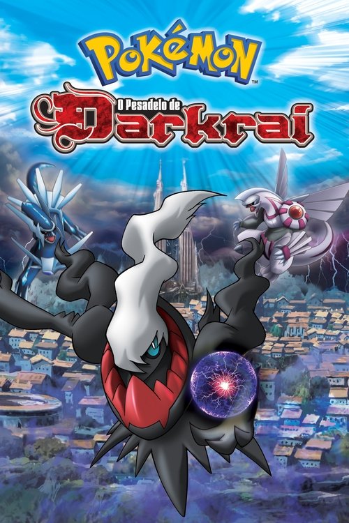 Assistir Pokémon: O Pesadelo de Darkrai