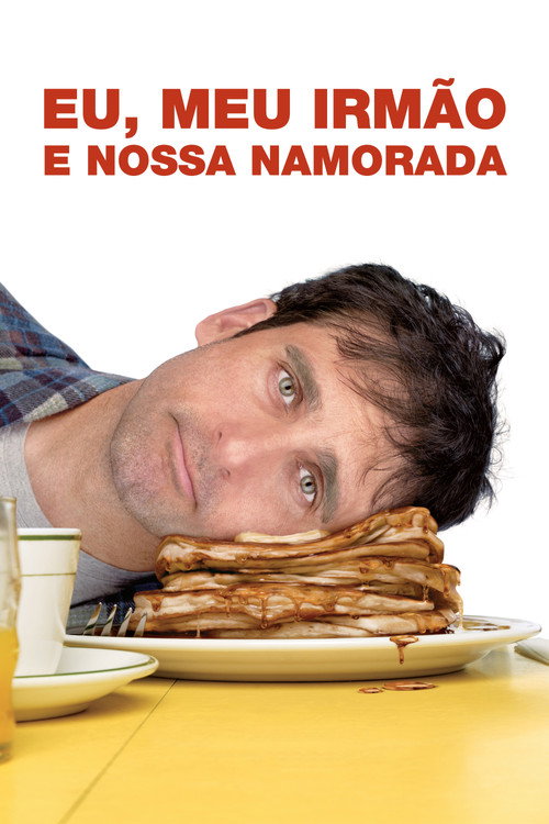Assistir Eu, Meu Irmão e Nossa Namorada
