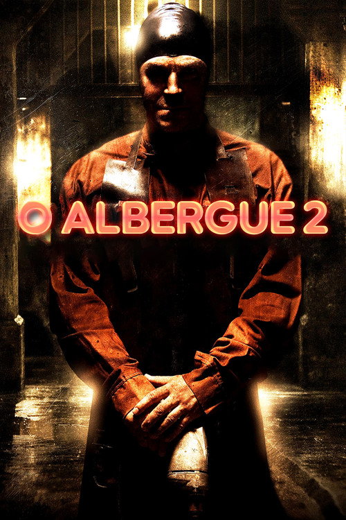 Assistir O Albergue 2