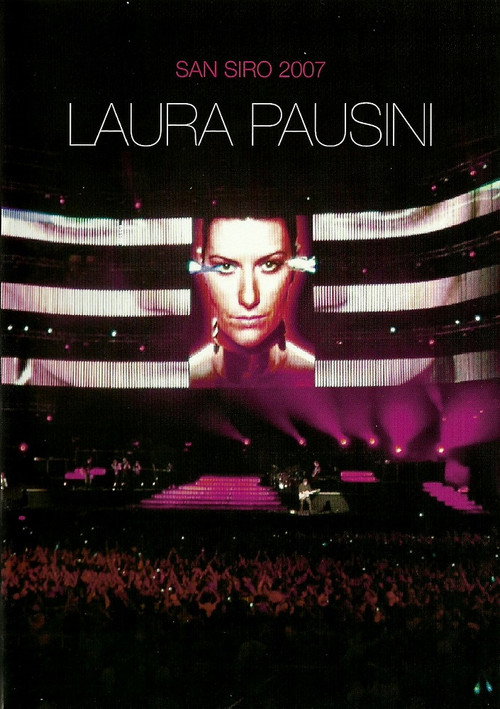 Assistir Laura Pausini: San Siro 2007