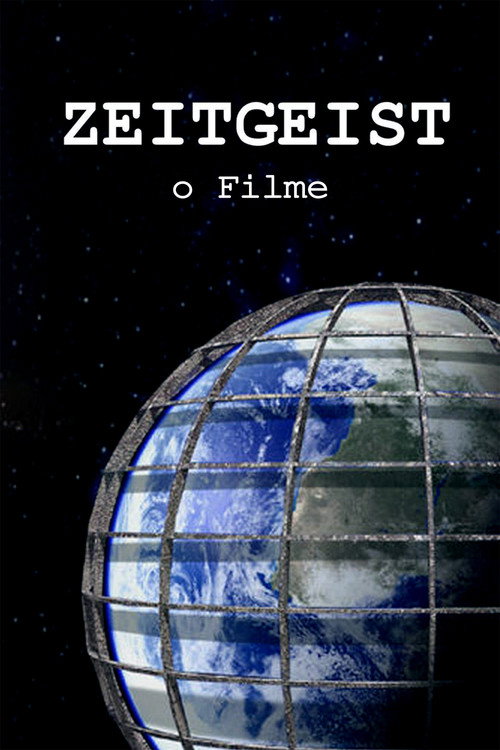 Assistir Zeitgeist: O Filme