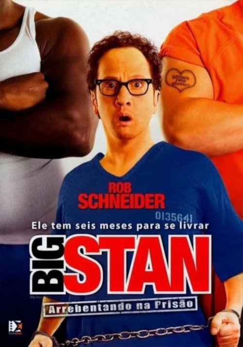 Assistir Big Stan: Arrebentando na Prisão