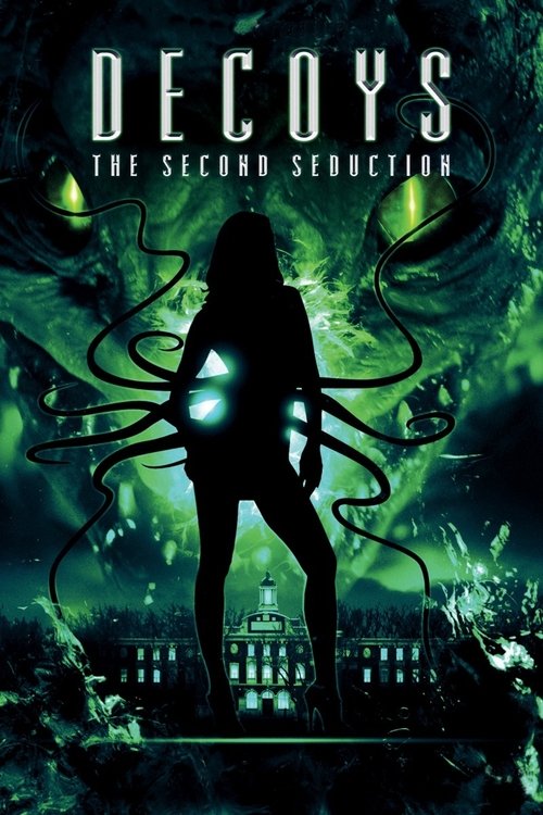 Assistir Decoys 2: Sedução Alienígena
