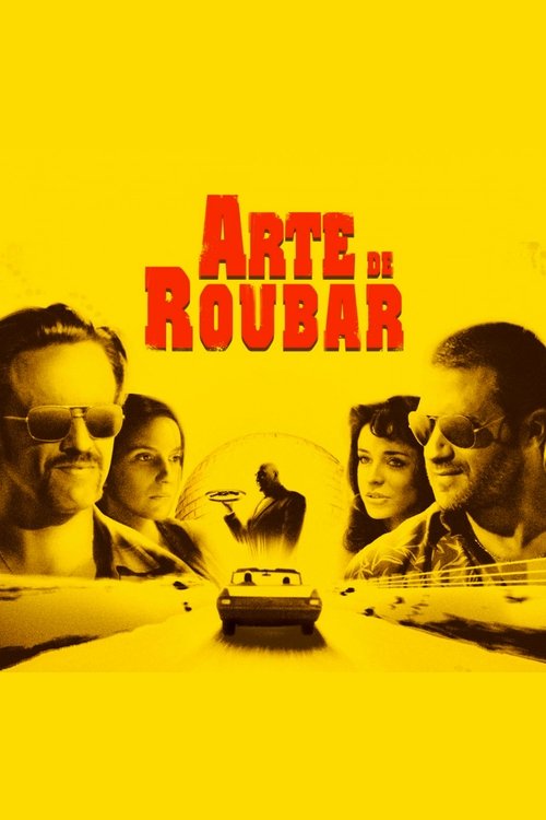 Assistir Arte de Roubar