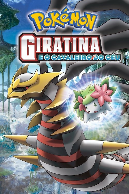 Assistir Pokémon: Giratina e o Cavaleiro do Céu