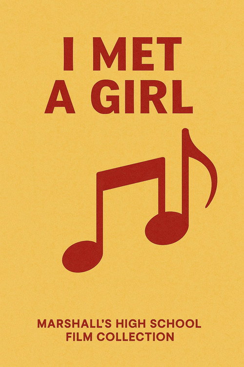 Assistir I Met a Girl