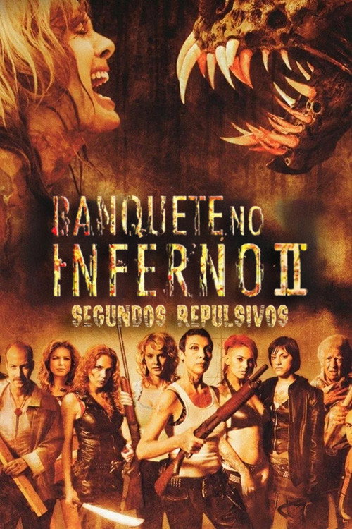 Assistir Banquete no Inferno 2: Segundos Repulsivos
