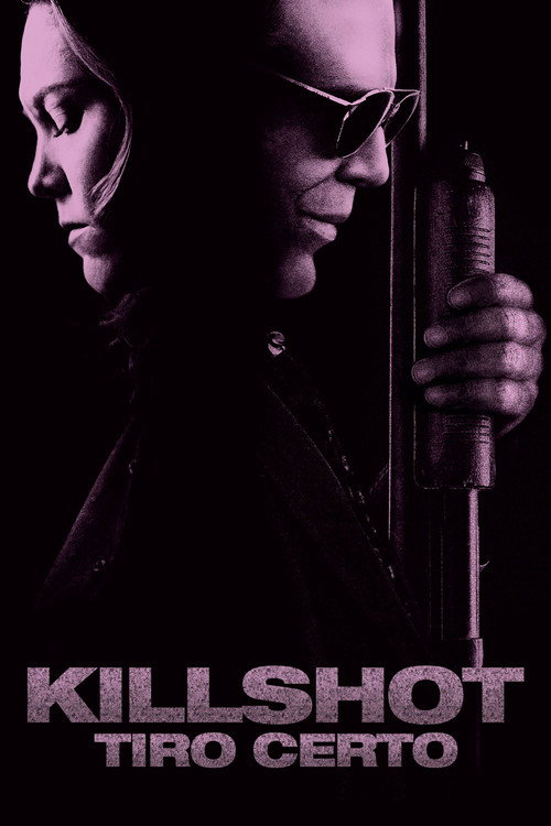 Assistir Killshot - Tiro Certo
