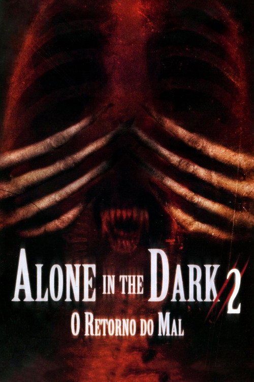 Assistir Alone In The Dark 2 - O Retorno do Mal