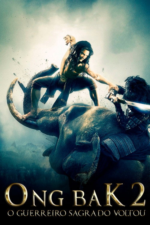 Assistir Ong-Bak 2: O Guerreiro Sagrado Voltou