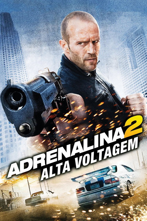 Assistir Adrenalina 2: Alta Voltagem