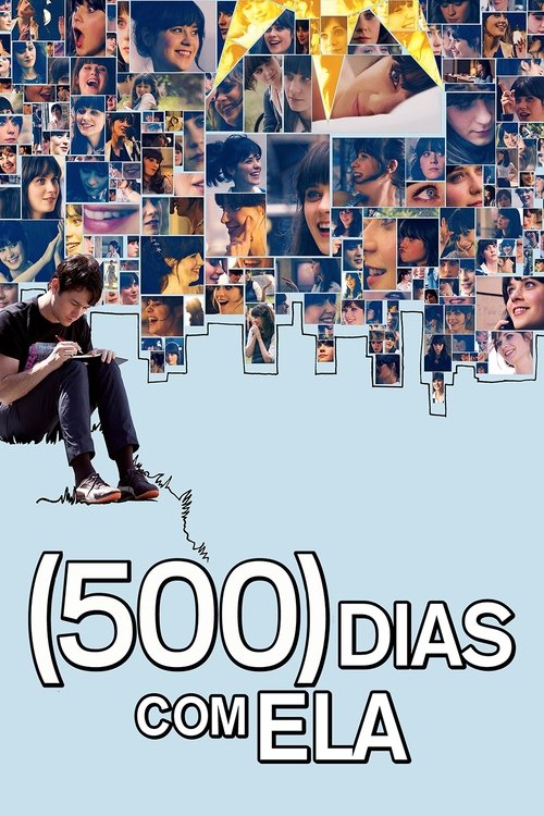 Assistir (500) Dias com Ela
