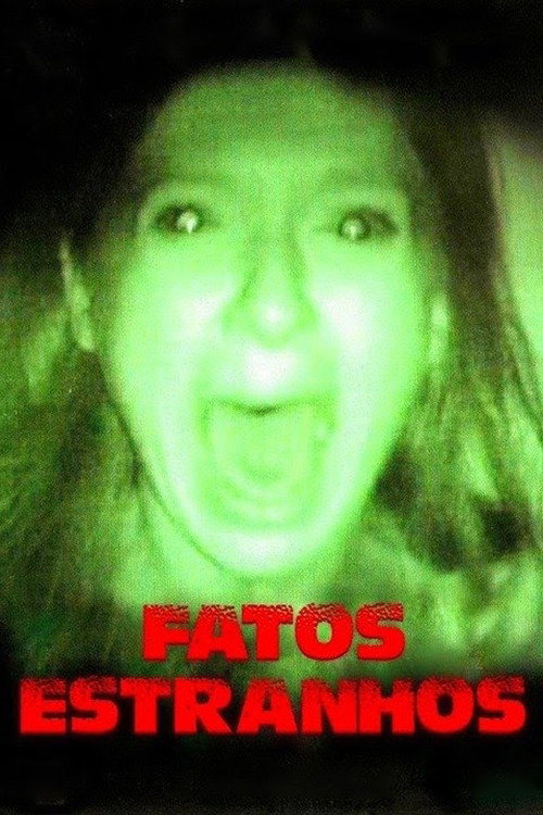 Assistir Fatos Estranhos