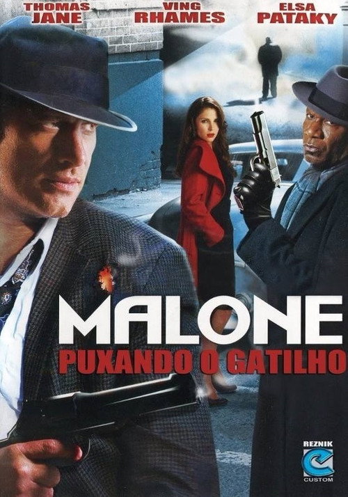 Assistir Malone: Puxando o Gatilho