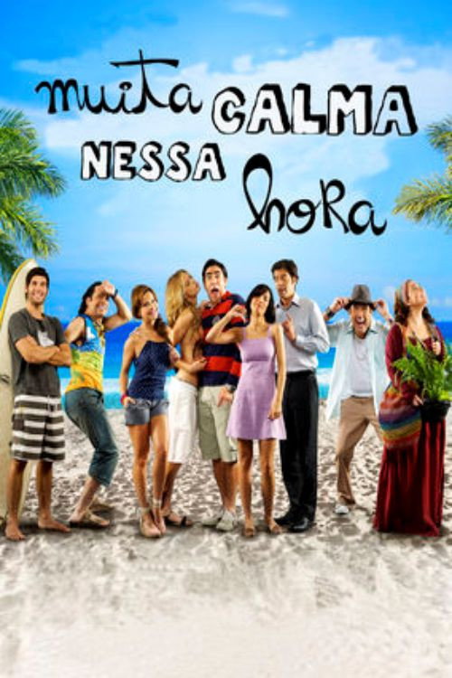 Assistir Muita Calma Nessa Hora