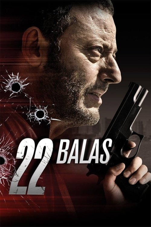 Assistir 22 Balas