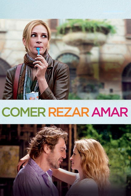 Assistir Comer, Rezar, Amar