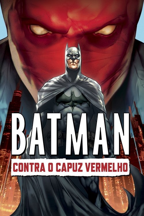 Assistir Batman Contra o Capuz Vermelho