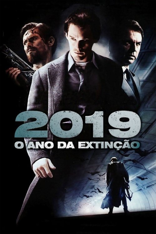 Assistir 2019: O Ano da Extinção