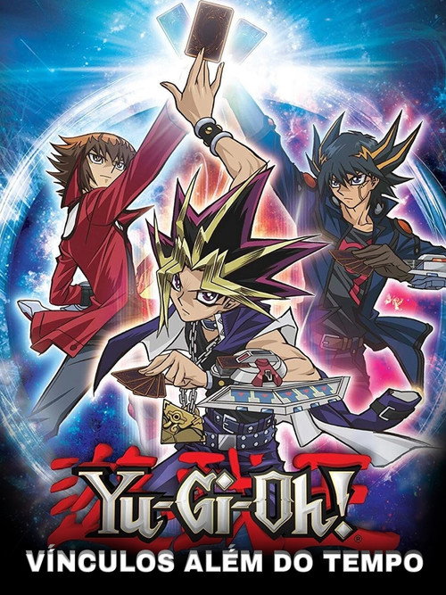 Assistir Yu-Gi-Oh! Vínculos Além do Tempo