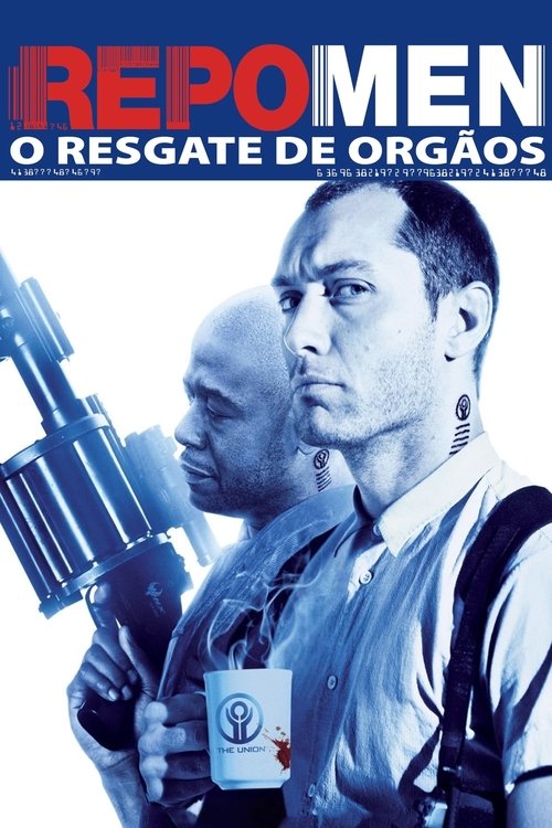 Assistir Repo Men: O Resgate de Órgãos