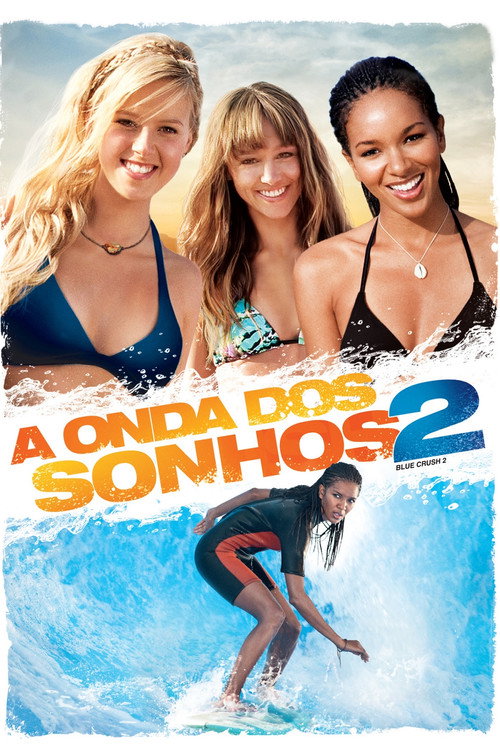 Assistir A Onda dos Sonhos 2
