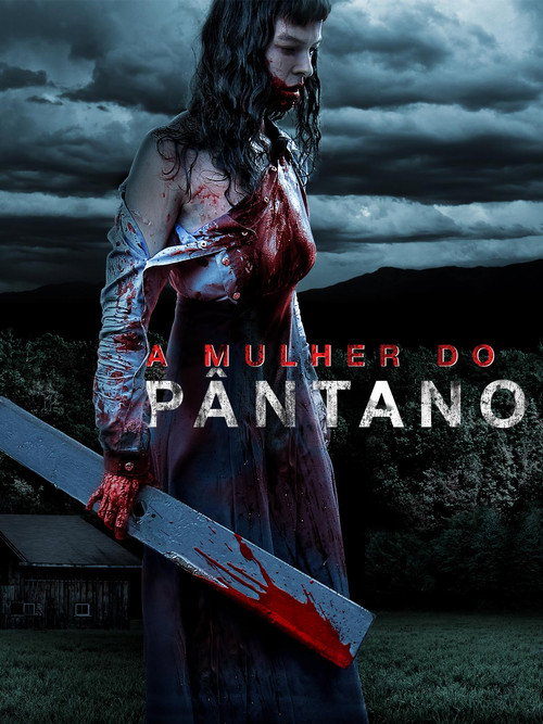 Assistir A Mulher do Pântano