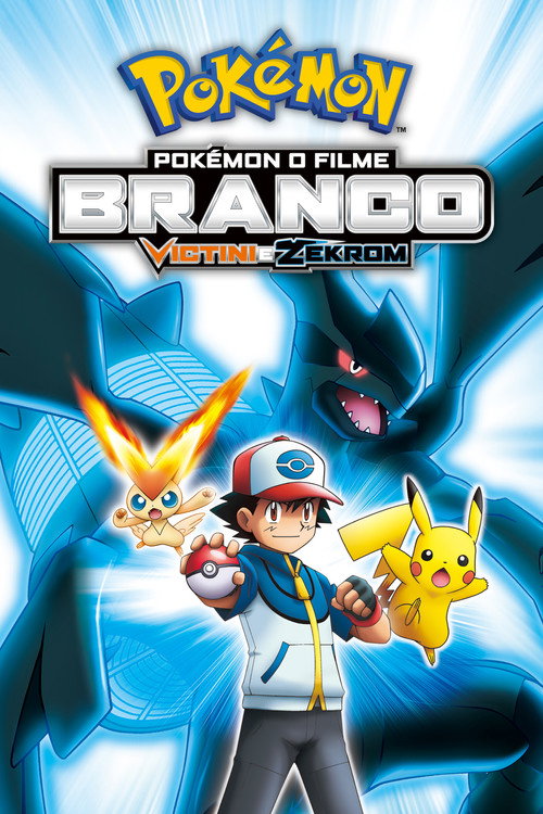Assistir Pokémon o Filme: Branco - Victini e Zekrom