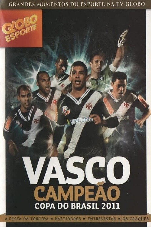 Assistir Vasco: Campeão da Copa do Brasil 2011
