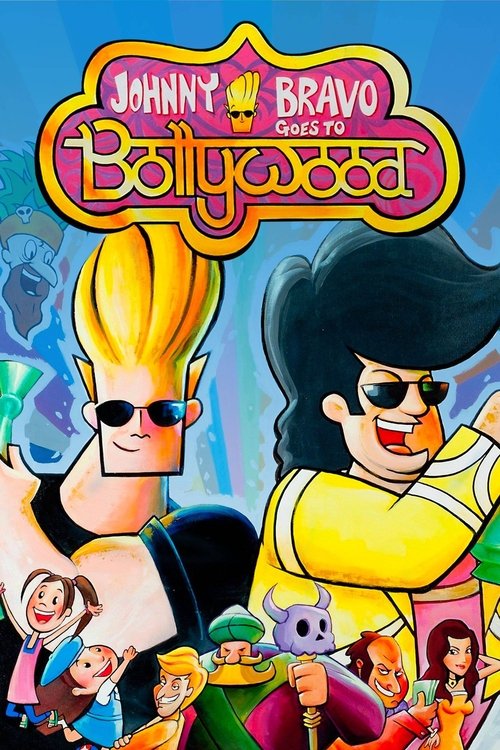 Assistir Johnny Bravo Vai Para Bollywood