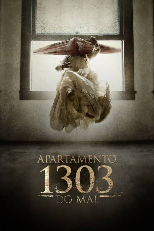 Assistir 1303: Apartamento do Mal